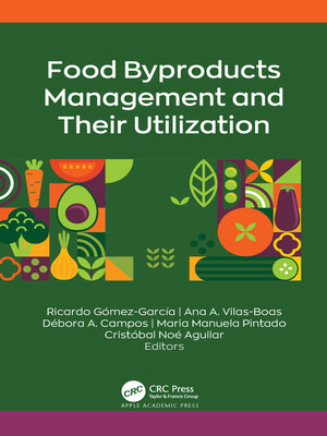 cover image of Food Byproducts Management and Their Utilization